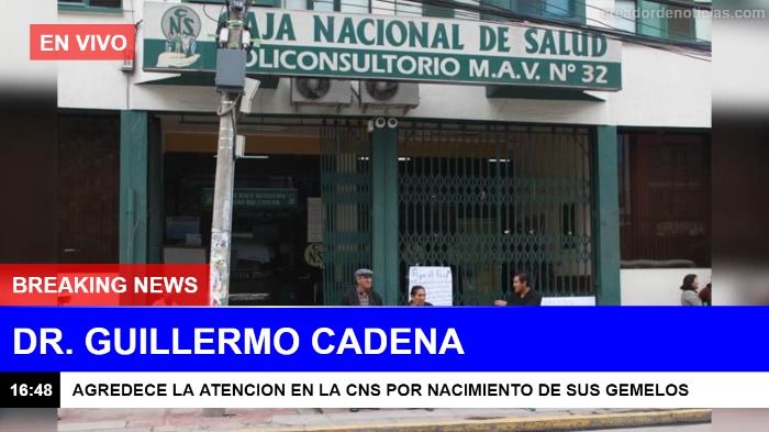 Noticia: El Dr. Guillermo Cadena elogia la atención en una emergencia obstétrica en SEGIP Cochabamba